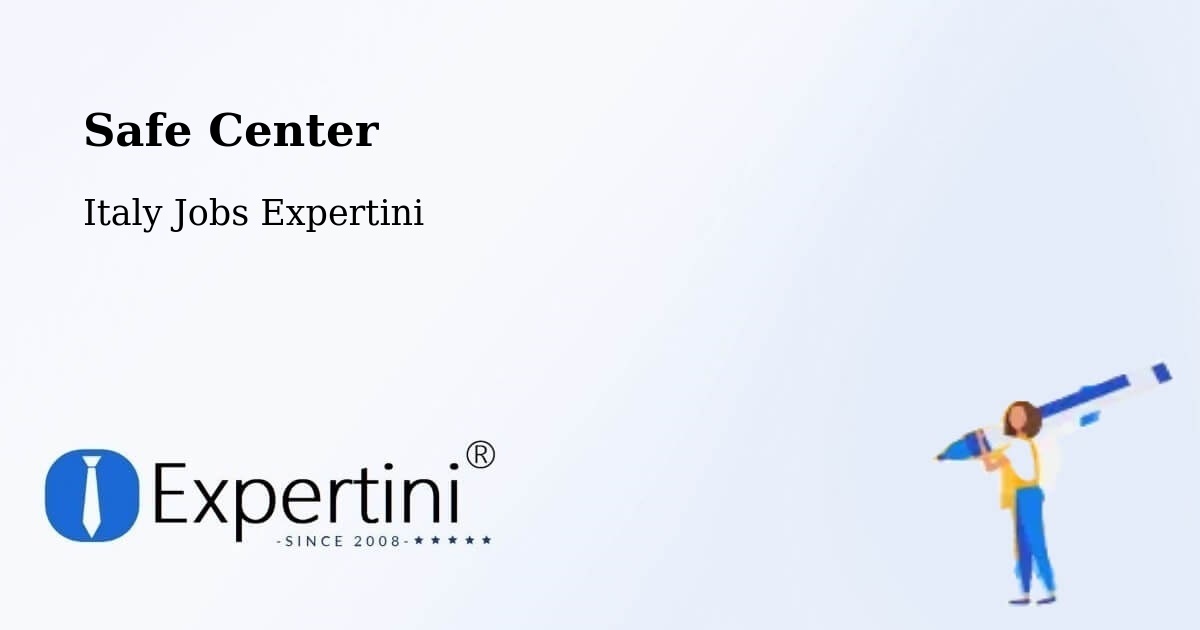 Safety Center – Casier - Italy Jobs Expertini